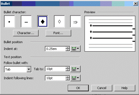 This is an image of the Bullet dialog box for the listitem in itemizedlist context, with a diamond selected as the bullet character, the Bullet position set to Indent at 0.25em, the Follow bullet with=Tab option selected and set to Tab to 10pt and the Indent following lines option set to a value of 10pt