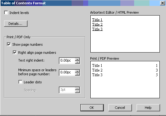 This is an image of the Table of Contents Format dialog box with the Show page numbers and Right align page numbers options selected, the Leader dots and Indent levels options deselected, and the values of Text right indent and Minimum space or leaders before page number set to 0pt.