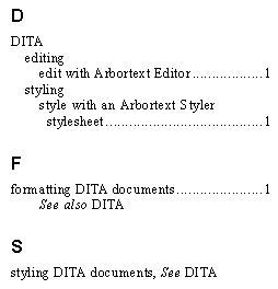 This is an image of the index output, showing the indexterm, index-see-also, and index-see entries under D, F, and S, respectively.