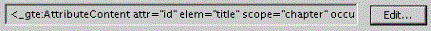 This is an image of the Generated text area for the title in first chapter context, with the Before-text field containing the generated text element description “<_gte:AttributeContent attr=”id” elem=”title” scope=”chapter” occur=”1”>
