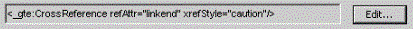 This is an image of the After-text field for the xref element, showing the markup <_gte:CrossReference refAttr=”linkend” xrefStyle=”caution”/>