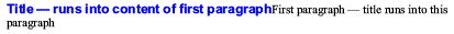 An image of title text placed next to paragraph text instead of above it