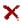 The delete button is a red X. The delete button is a red X.