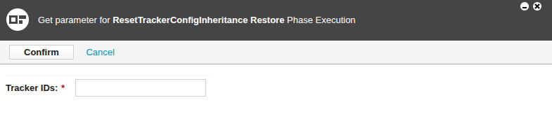 Execution parameter window for ResetTrackerConfigInheritance.