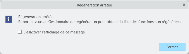 Régénération arrêtée avec demande d'ouverture du Gestionnaire de régénération pour obtenir des informations