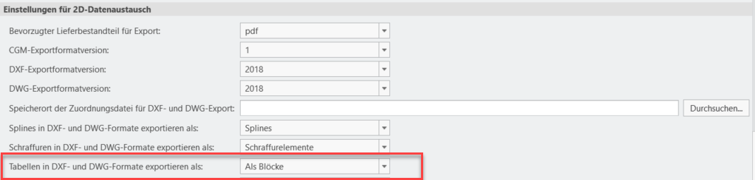Das Dialogfenster Einstellungen für 2D-Datenaustausch (2D Data Exchange Settings) mit der neuen Option Tabellen in DXF- und DWG-Formate exportieren als (Export tables to DXF and DWG format as).