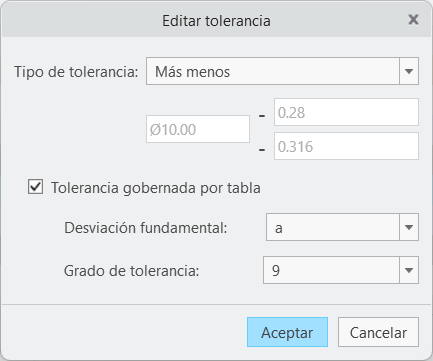 Cuadro de diálogo de editar tolerancia en el que se muestran el tipo de tolerancia Más menos (Plus Minus), la casilla Tolerancia gobernada por tabla (Table-driven Tolerance) seleccionada, la desviación fundamental A y el grado de tolerancia 9.