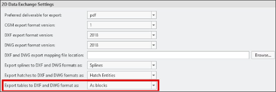 The 2D Data Exchange Settings dialog box, with the new Export tables to DXF and DWG format as: option.