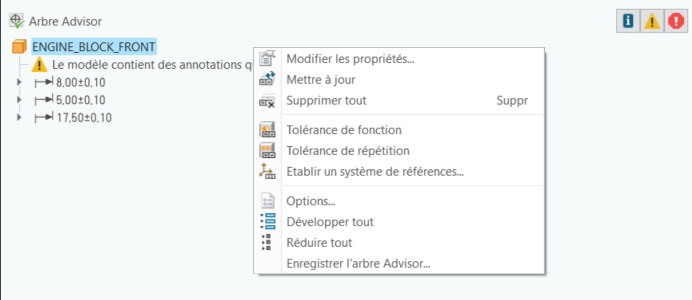 Arbre Advisor dans l'onglet GD&T Advisor affichant le menu contextuel d'un modèle. Le menu contextuel contient les commandes Modifier les propriétés, Mettre à jour, Supprimer tout, Fonction de tolérance, Répétition de tolérance, Etablir un système de références, Options, Développer tout, Réduire tout et Enregistrer l'arbre Advisor.
