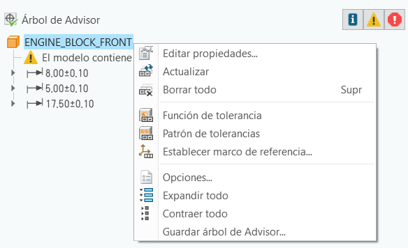 Árbol de Advisor de la ficha GD&T Advisor en el que se muestra el menú contextual de un modelo. En el menú contextual se incluyen los comandos Editar propiedades (Edit Properties), Actualizar (Update), Borrar todo (Delete All), Función de tolerancia (Tolerance Feature), Patrón de tolerancia (Tolerance Pattern), Establecer marco de referencia (Establish DRF), Opciones (Options), Expandir todo (Expand All), Contraer todo (Collapse All) y Guardar árbol de Advisor (Save Advisor Tree).