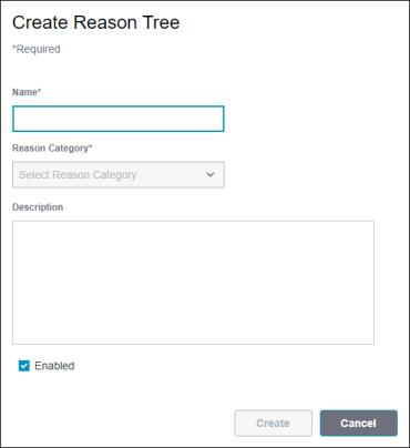 The Create Reason Tree window.