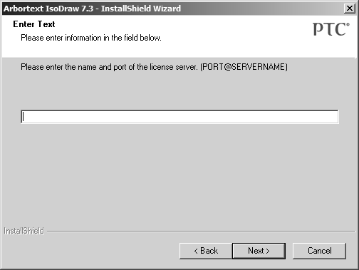 Enter Text dialog box for entering Arbortext IsoDraw floating license port name and licenser server name