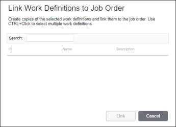 Link Work Definition to Job Order window.
