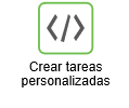 Crear tareas personalizadas