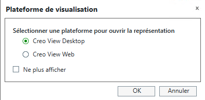 Sélection de la plateforme de visualisation pour l'action Ouvrir dans Creo View