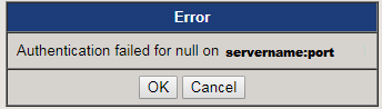 Authentication failed for null on servername:port